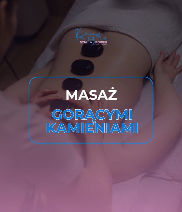 masaż gorącymi kamieniami